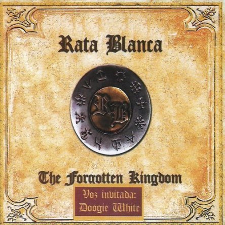 RATA BLANCA feat. DOUGIE WHITE -THE FORGOTTEN KINGDOM  (2009)