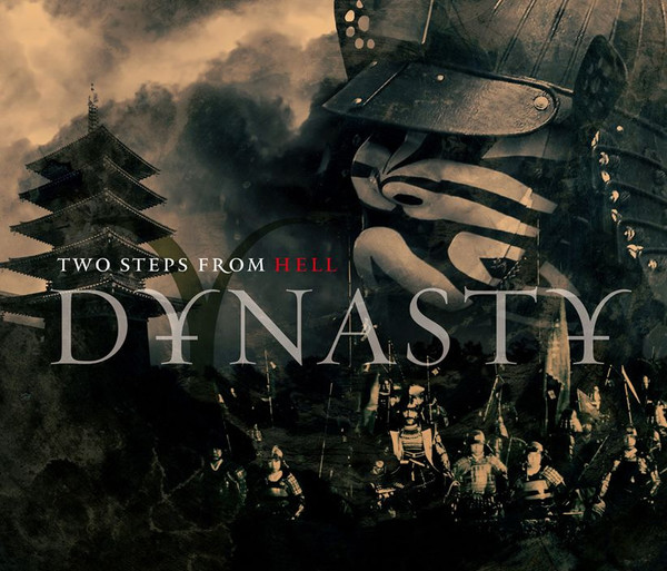 Two Steps From Hell -2007 - Dynasty